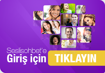 Seslisohbet'e Giriş için Tıklayın